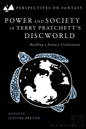 Power And Society In Terry Pratchett S Discworld