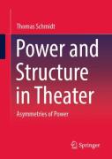 Power And Structure In Theater