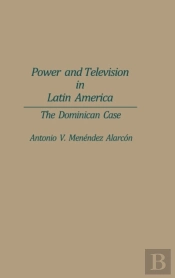 Power And Television In Latin America