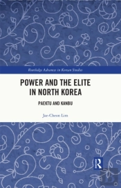 Power And The Elite In North Korea
