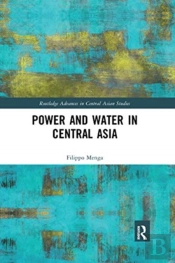 Power And Water In Central Asia