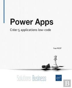 Bertrand.pt - Power Apps : Créer 5 Applications Low-Code
