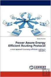 Power Aware Energy Efficient Routing Protocol