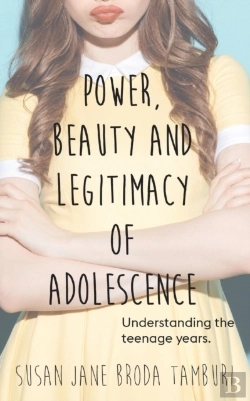 Bertrand.pt - Power, Beauty And Legitimacy Of Adolescence