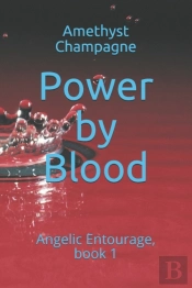 Power By Blood