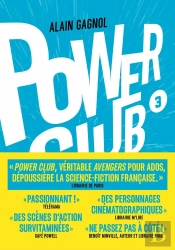 Power Club Tome 3 : Un Rêve Indestructible