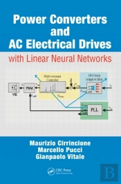 Power Converters And Ac Electrical Drives With Linear Neural Networks