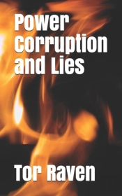 Power Corruption And Lies