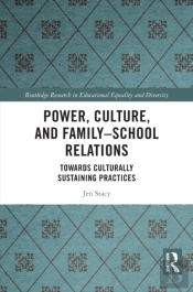 Power, Culture, And Family-School Relations