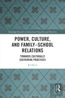 Power, Culture, And Familyâ€“School Relations