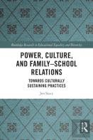 Power, Culture, And Familyâ€“School Relations