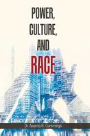 Power, Culture, And Race
