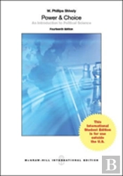 Power & Choice: An Introduction To Political Science (Int'L Ed)