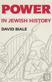 Power & Powerlessness In Jewish History