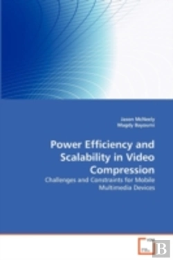 Bertrand.pt - Power Efficiency And Scalability In Video Compression