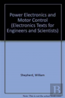 Power Electronics And Motor Control