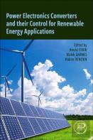 Power Electronics Converters And Their Control For Renewable Energy Applications