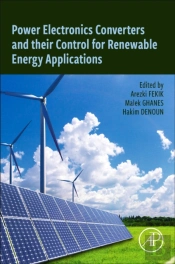 Power Electronics Converters And Their Control For Renewable Energy Applications