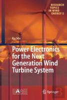 Power Electronics For The Next Generation Wind Turbine System