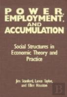 Power, Employment And Accumulation