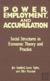 Power, Employment And Accumulation