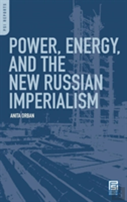 Bertrand.pt - Power, Energy, And The New Russian Imperialism