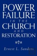 Power Failure In The Church And Restoration