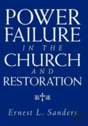 Power Failure In The Church And Restoration