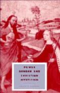 Power, Gender And Christian Mysticism