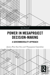 Power In Megaproject Decision-Making