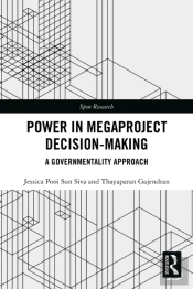 Power In Megaproject Decision-Making