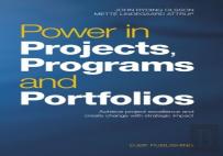 Power In Projects, Programs And Portfolios