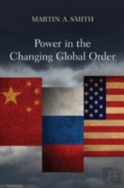 Power In The Changing Global Order