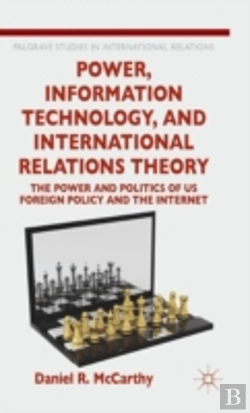 Bertrand.pt - Power, Information Technology, And International Relations Theory
