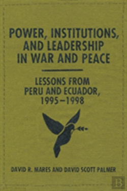 Bertrand.pt - Power, Institutions, And Leadership In War And Peace