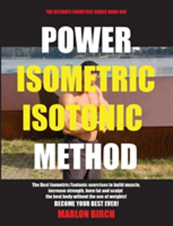 Bertrand.pt - Power Isometric Isotonic Method