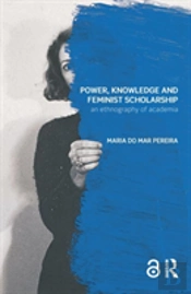 Power, Knowledge And Feminist Scholarship