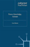 Power, Knowledge, Animals