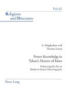 Power-Knowledge In Tabariâ€™S Â«Histoireâ» Of Islam