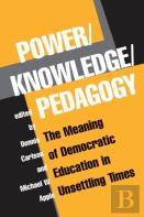Power/Knowledge/Pedagogy