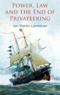 Power, Law And The End Of Privateering