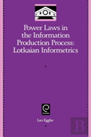 Power Laws In The Information Production Process
