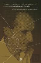 Power, Leadership and Complexity in Memory of António Gouveia Portela 