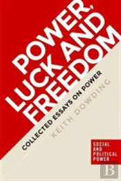Power, Luck And Freedom
