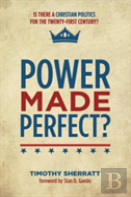Power Made Perfect?