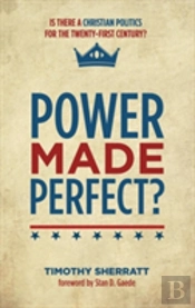Power Made Perfect?