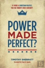 Power Made Perfect?