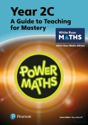 Power Maths Teaching Guide 2c - White Rose Maths Edition