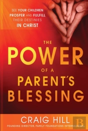 Power Of A Parent'S Blessing, The