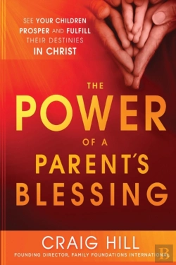 Bertrand.pt - Power Of A Parent'S Blessing, The